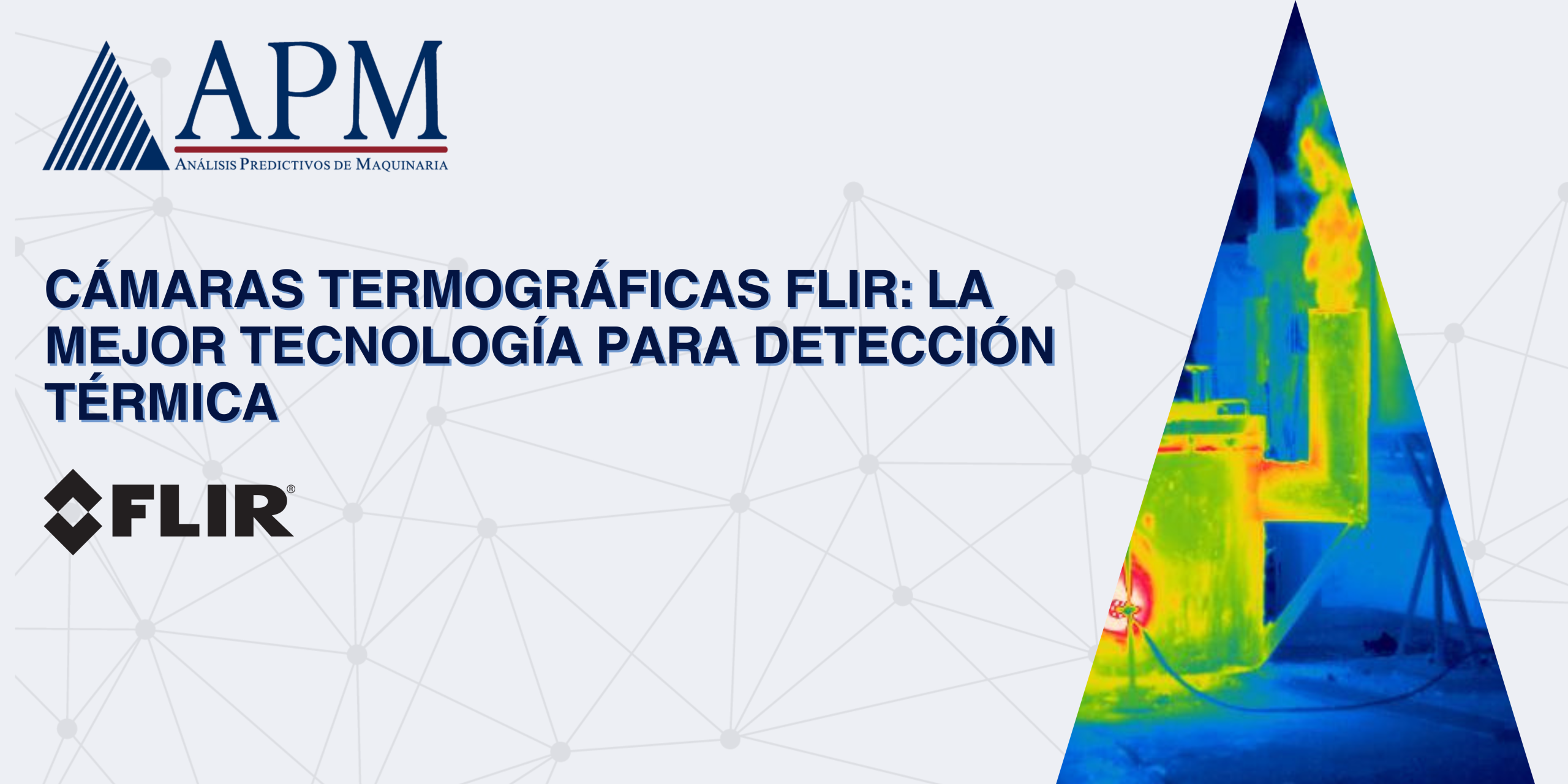Cámaras Termográficas FLIR: La Mejor Tecnología para Detección Térmica